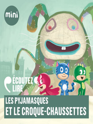 cover image of Les Pyjamasques et le croque-chaussettes